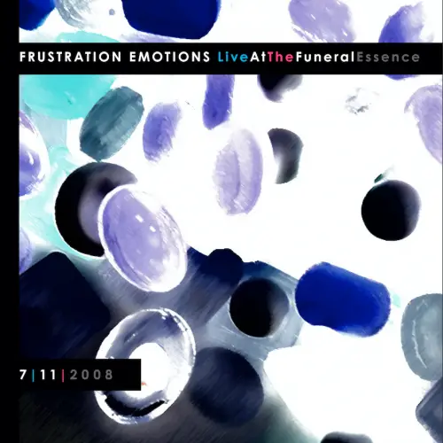 Frustration Emotions : Live at the Funeral Essence